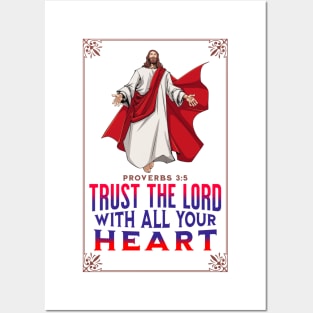 Trust The Lord With All Your Heart Posters and Art